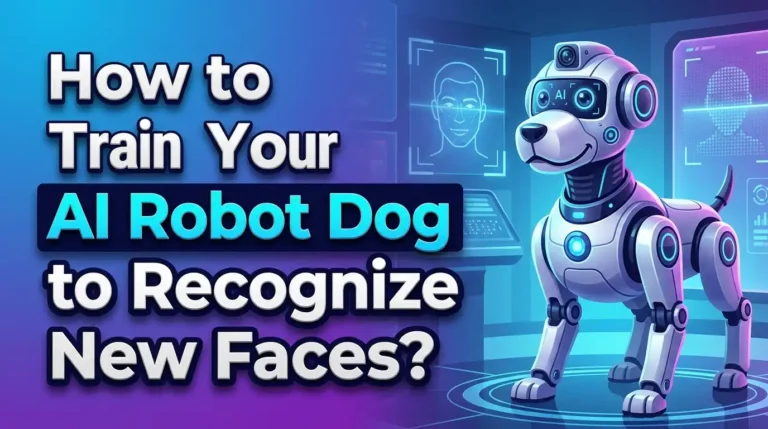 How to Train Your AI Robot Dog to Recognize New Faces?