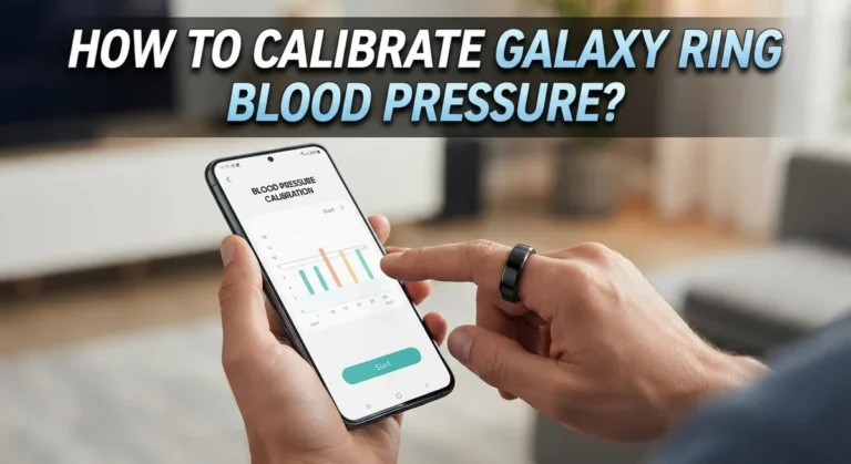 How to Calibrate Galaxy Ring Blood Pressure?
